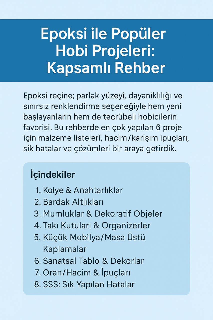 Epoksi ile Popüler Hobi Projeleri: Kolye, Bardak Altlığı, Mumluk ve Daha Fazlası