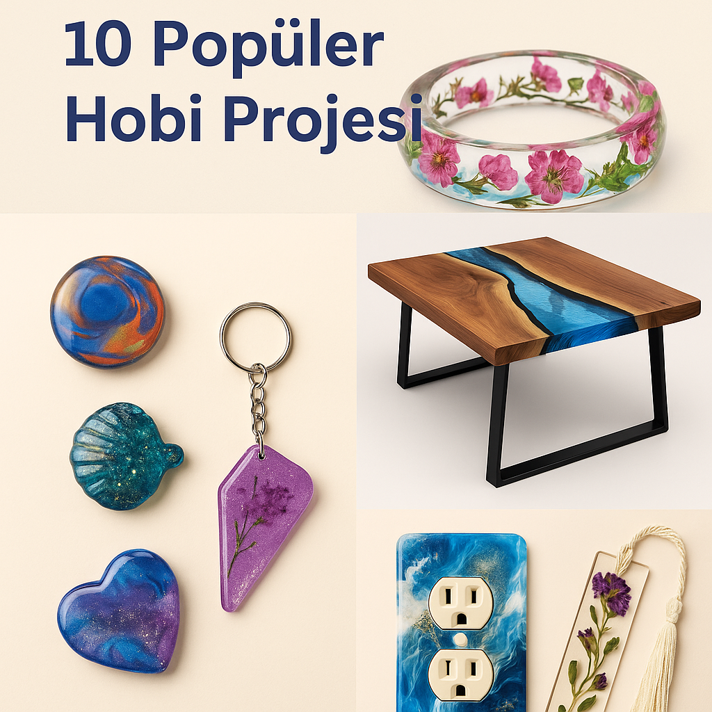 Epoksi Reçine ile Yapabileceğiniz 10 Popüler Hobi Projesi